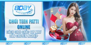 Chơi Teen Patti online – Cách chơi chắc tay như dân chuyên nghiệp