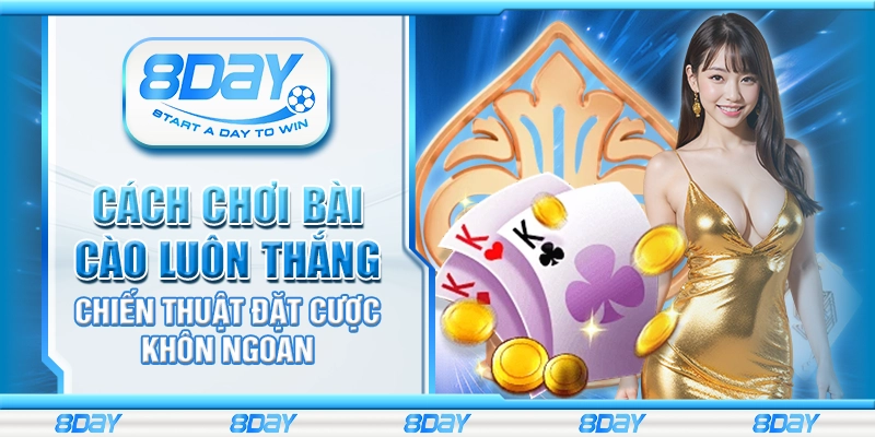 Cách chơi bài cào luôn thắng – Chiến thuật đặt cược khôn ngoan