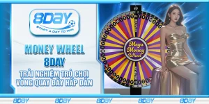 Money Wheel 8day - Trải nghiệm trò chơi vòng quay đầy hấp dẫn