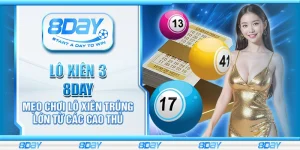 Lô xiên 3 8day - Mẹo chơi lô xiên trúng lớn từ các cao thủ