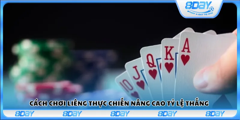 Cách chơi Liêng thực chiến nâng cao tỷ lệ thắng