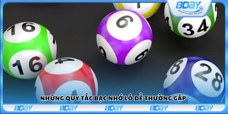 Những quy tắc bạc nhớ lô đề thường gặp