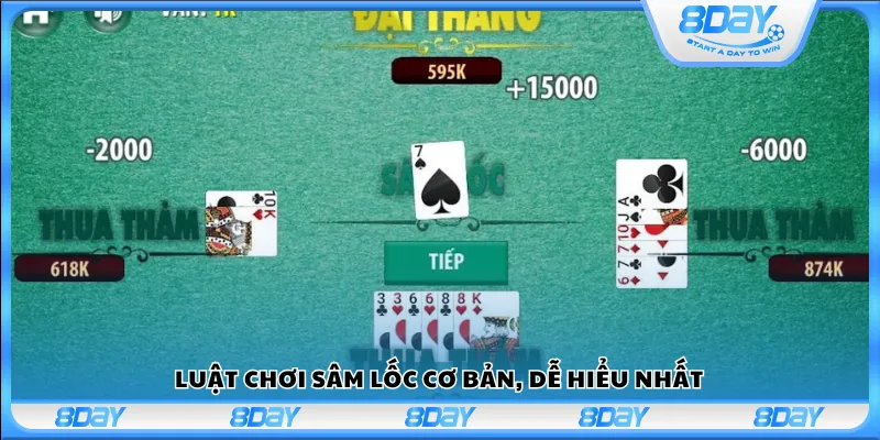  Luật chơi Sâm Lốc cơ bản, dễ hiểu nhất