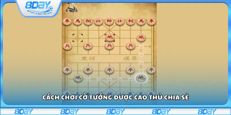 Cách chơi cờ tướng được cao thủ chia sẻ