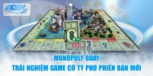 Monopoly 8day - Trải nghiệm game cờ tỷ phú phiên bản mới